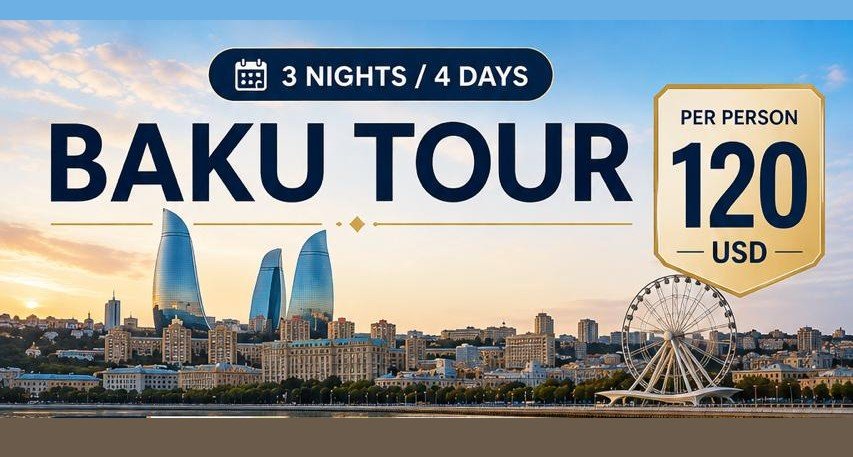 Baku Tour — 3 Nights / 4 Days
